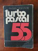 Turbo Pascal 5.5 Andrzej Marciniak