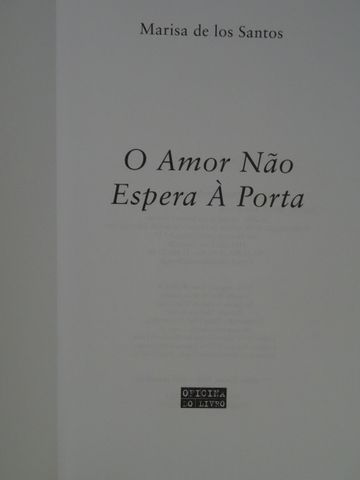 O Amor Não Espera à Porta de Marisa de los Santos - 1ª Edição