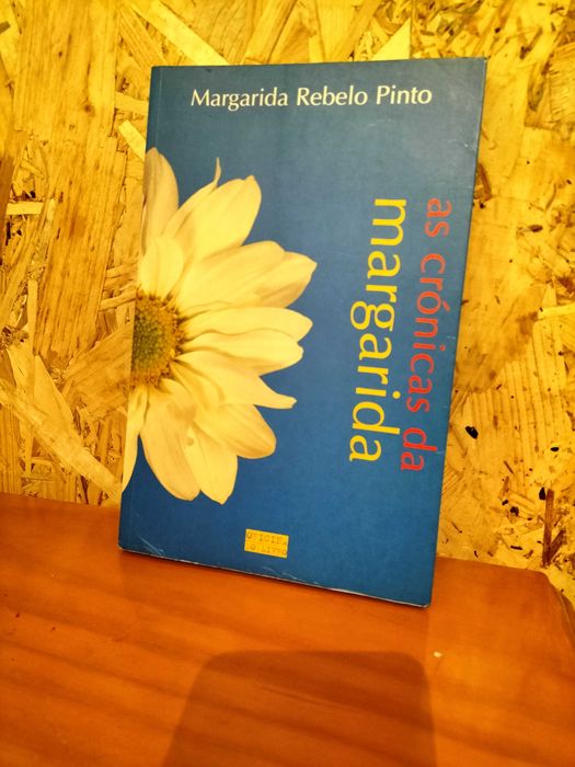 As crónicas da Margarida - Margarida Rebelo Pinto