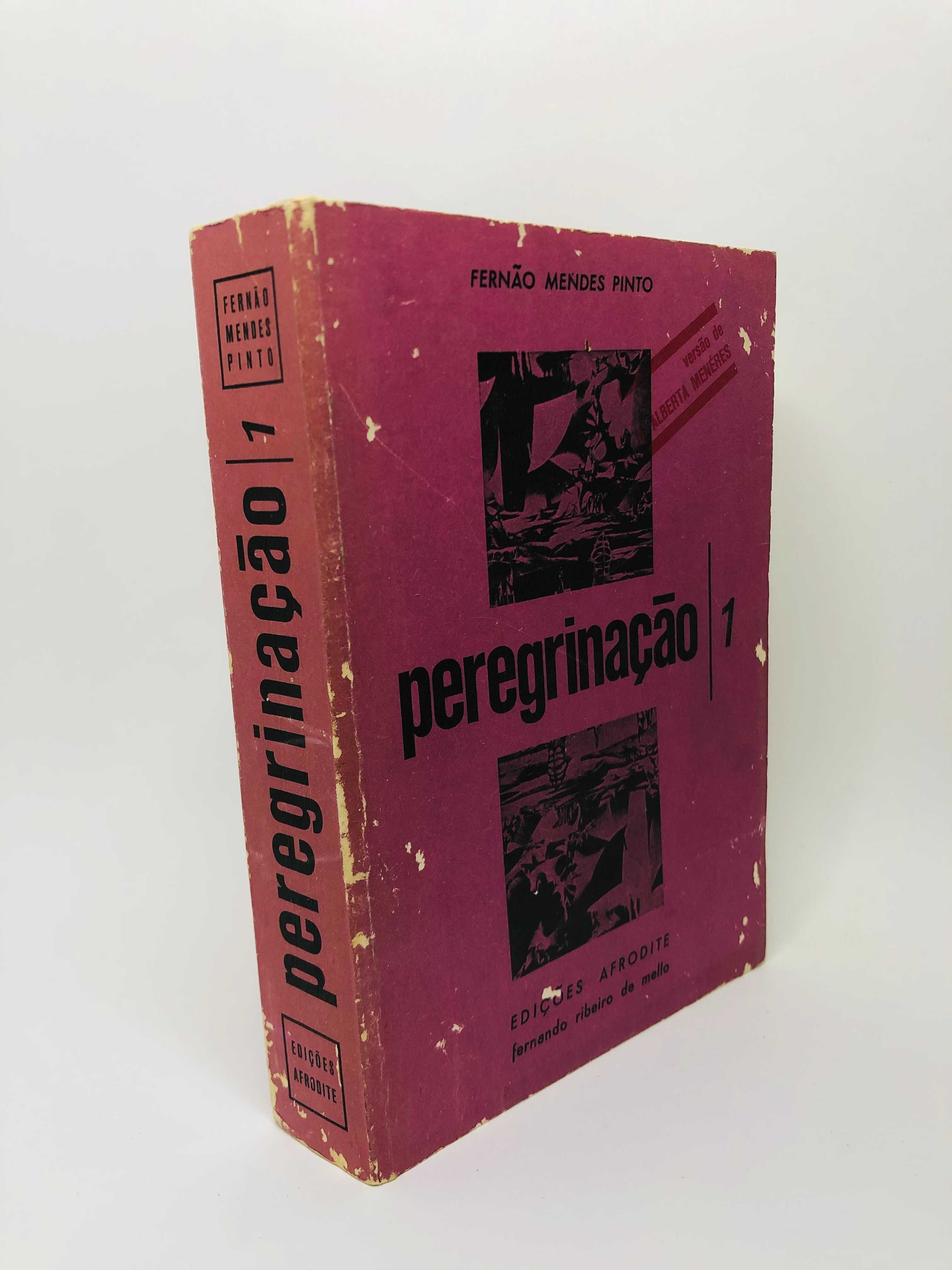 Peregrinação – Volume 1 – Fernão Mendes Pinto