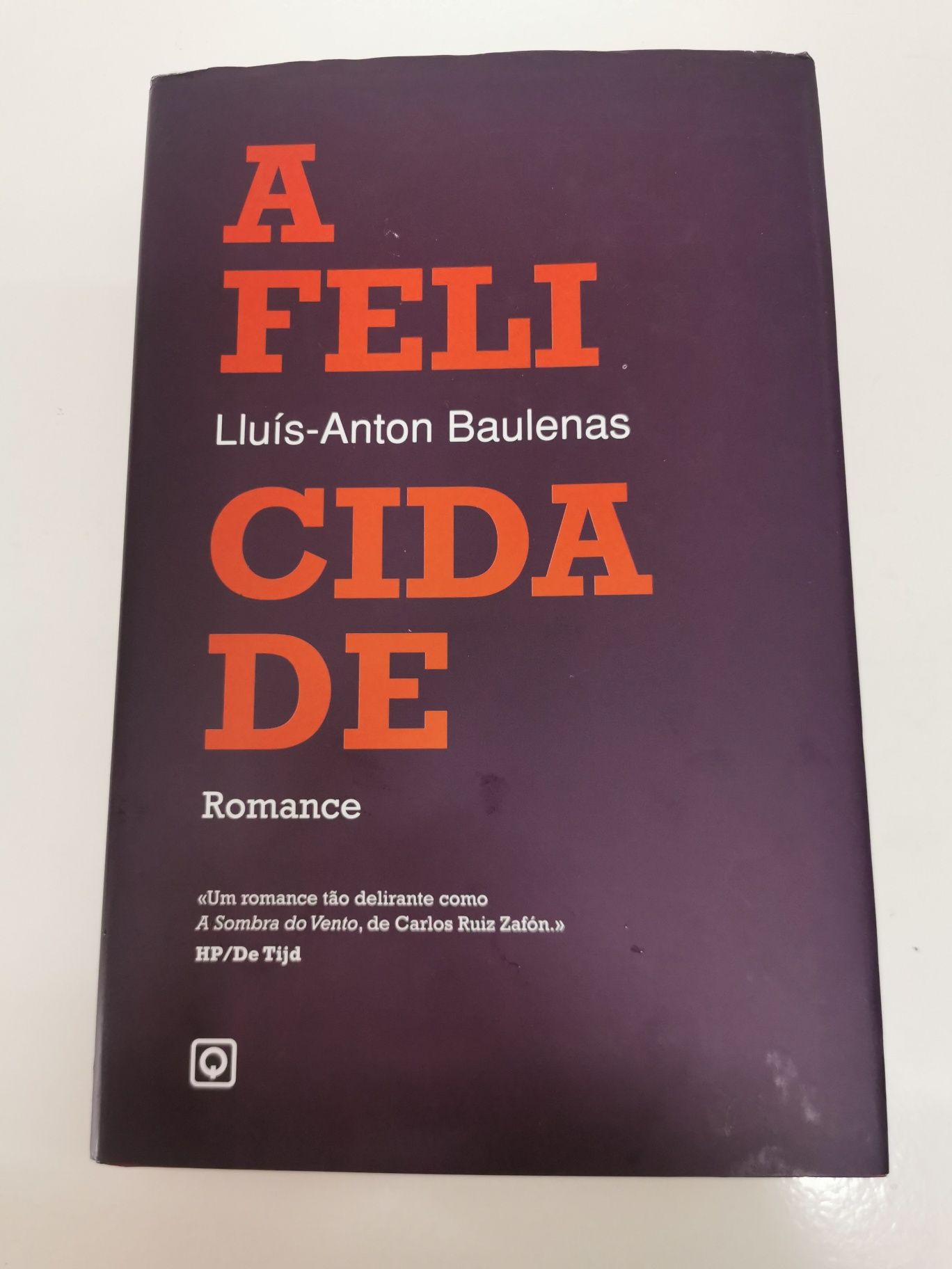 A Felicidade, Luís-Anton Baulenas