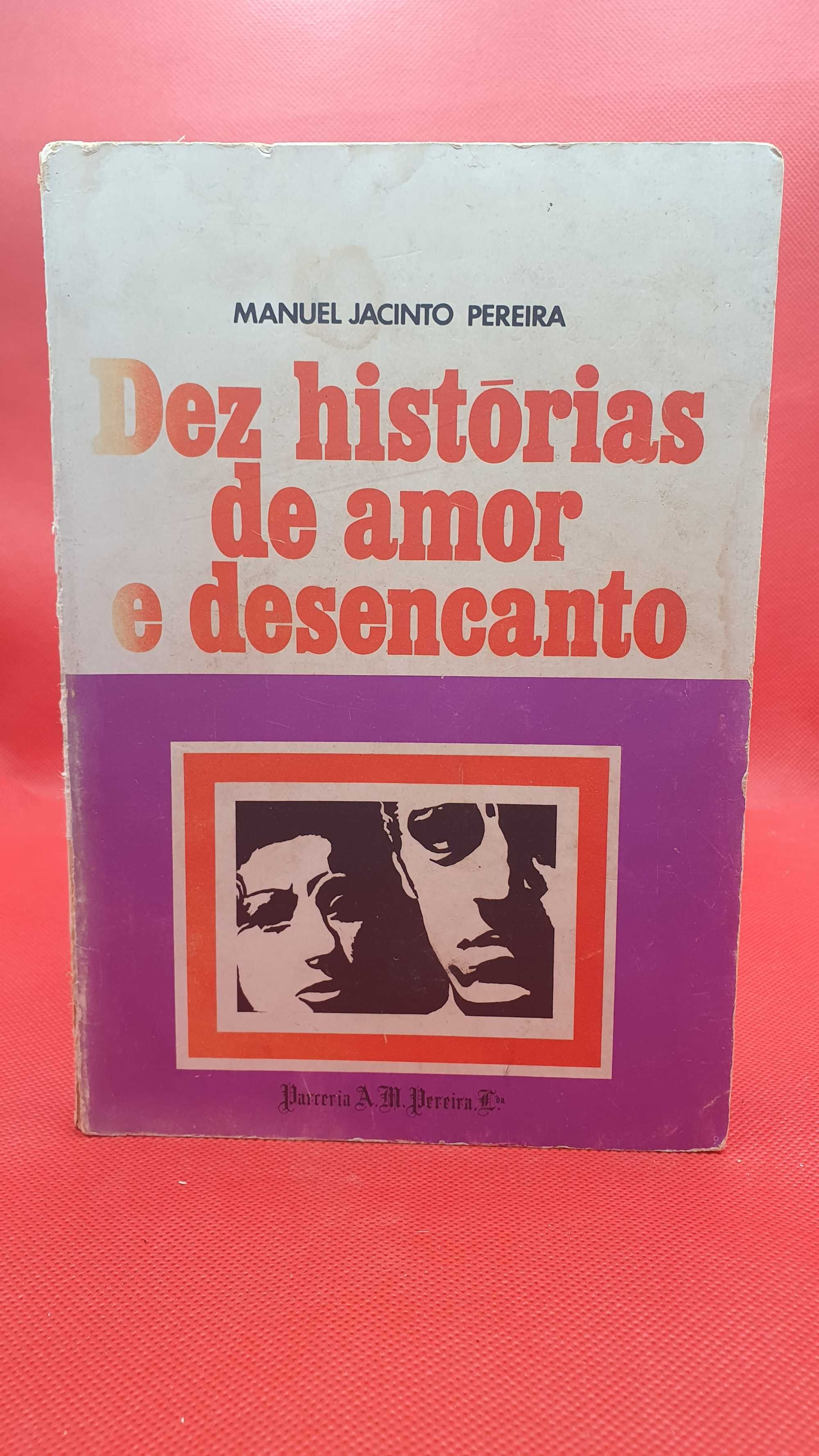 Livro - REF PBV - Manuel Jacinto Pereira - Dez Histórias de Amor