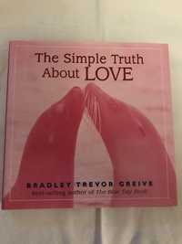 The Simple Truth About LOVE