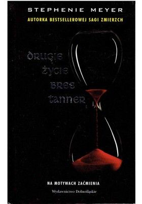 "Drugie życie Bree Tanner" - Stephenie Meyer