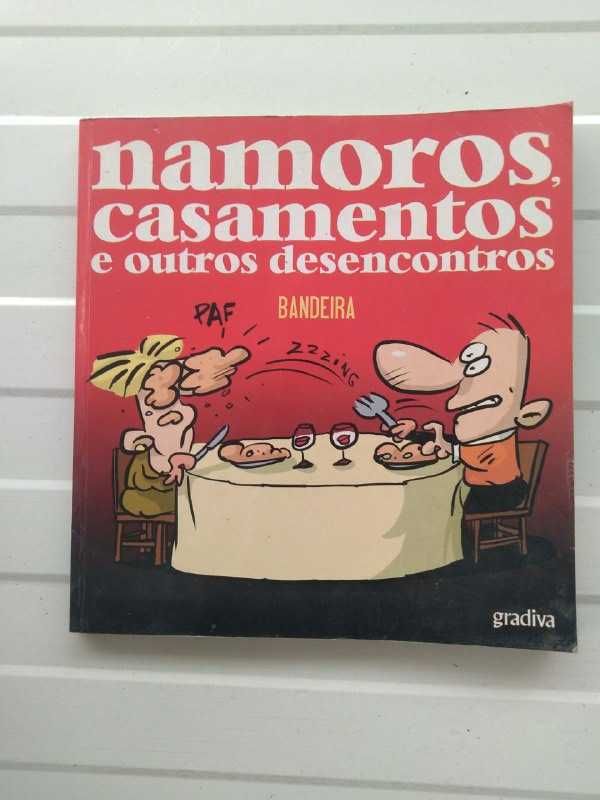 "Namoros, Casamentos e Outros Desencontros" de Bandeira