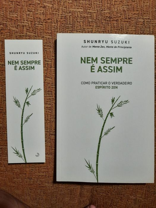 Nem Sempre É Assim  - Como Praticar o Verdadeiro Espírito Zen