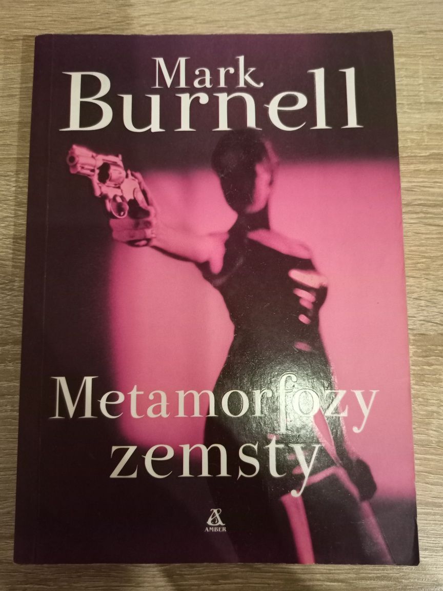 Mark Burnell - Metamorfozy zemsty