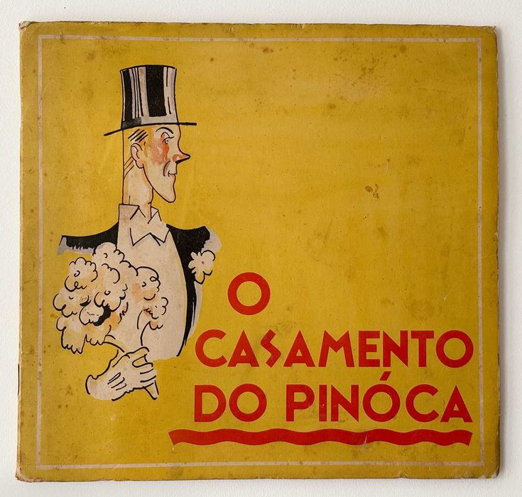 1943, O Casamento do Pinoca. 1ª Edição.