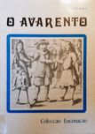 O Avarento - Molière