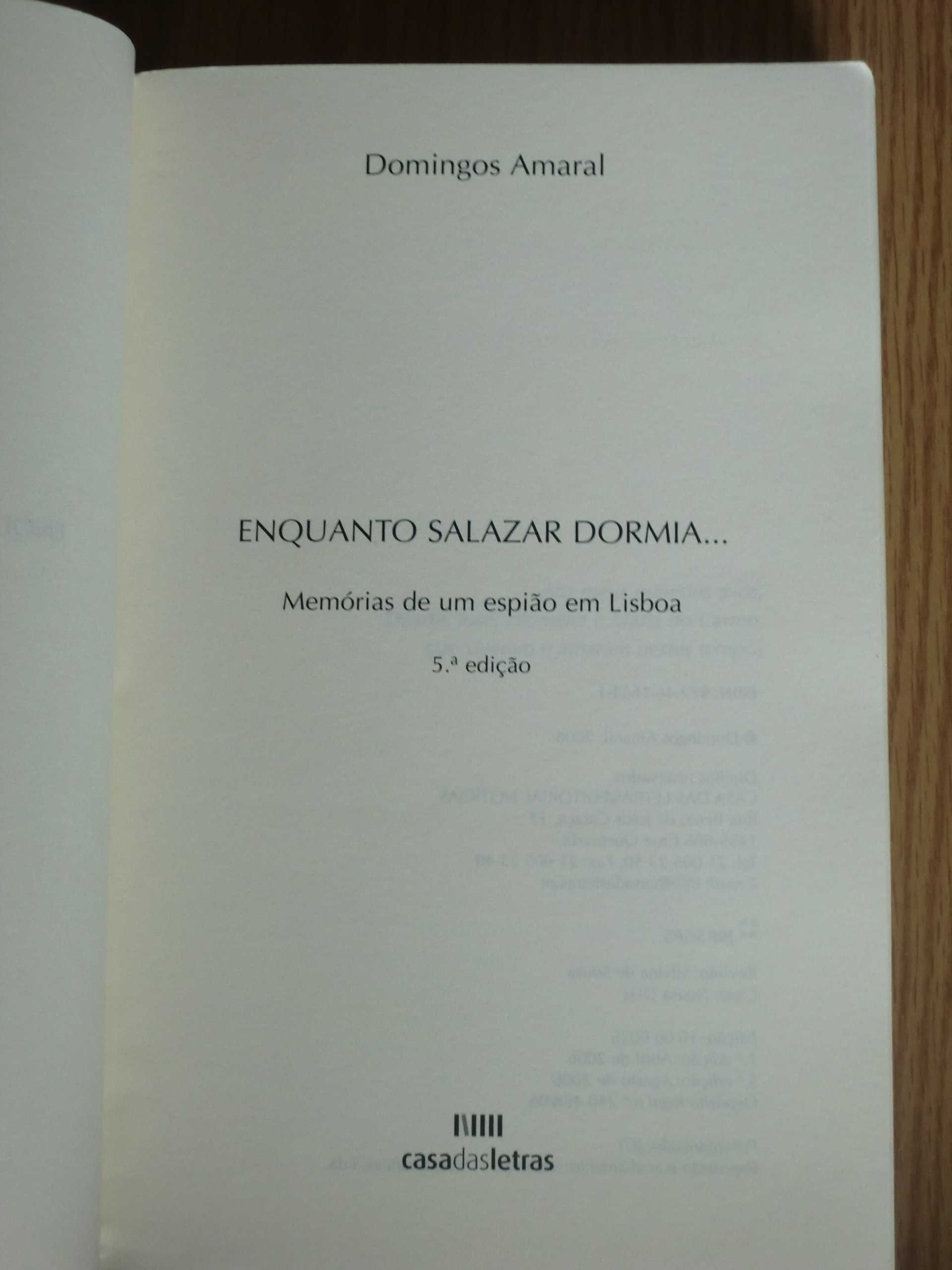 Enquanto Salazar dormia
de Domingos Amaral