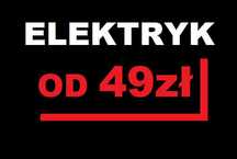 ELEKTRYK ŁÓDŹ od 49zł - Dojazd w cenie - PODŁĄCZENIE INDUKCJI od 99zł