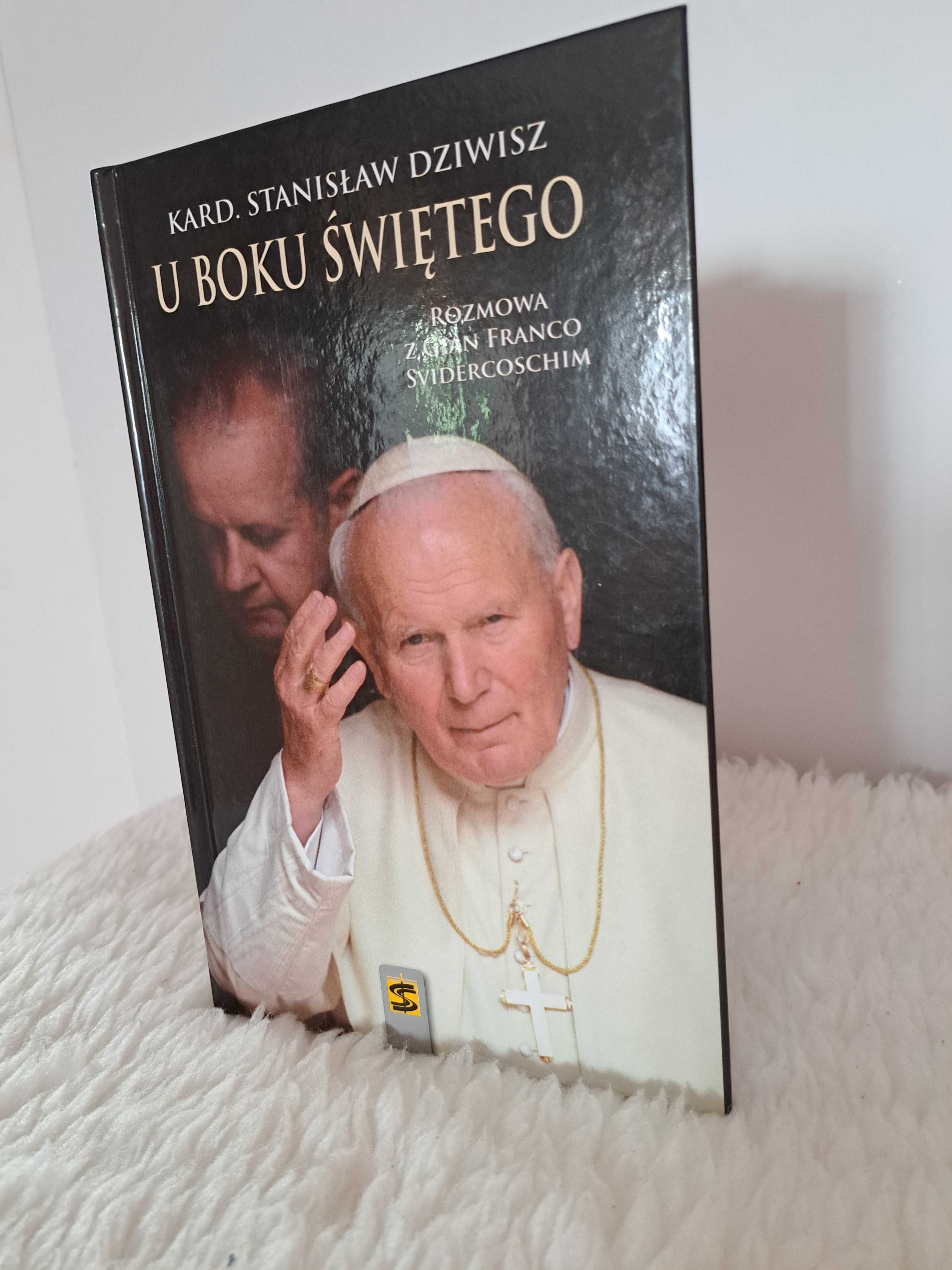 Książka "U boku świętego" kard. Stanisław Dziwisz