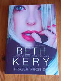 Livro Novidade da Autora Beth Kery - "Prazer Proibido "