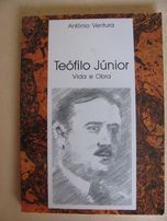 Teófilo Júnior - Vida e Obra de António Ventura