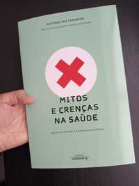 Mitos e Crenças na Saúde - António Vaz Carneiro