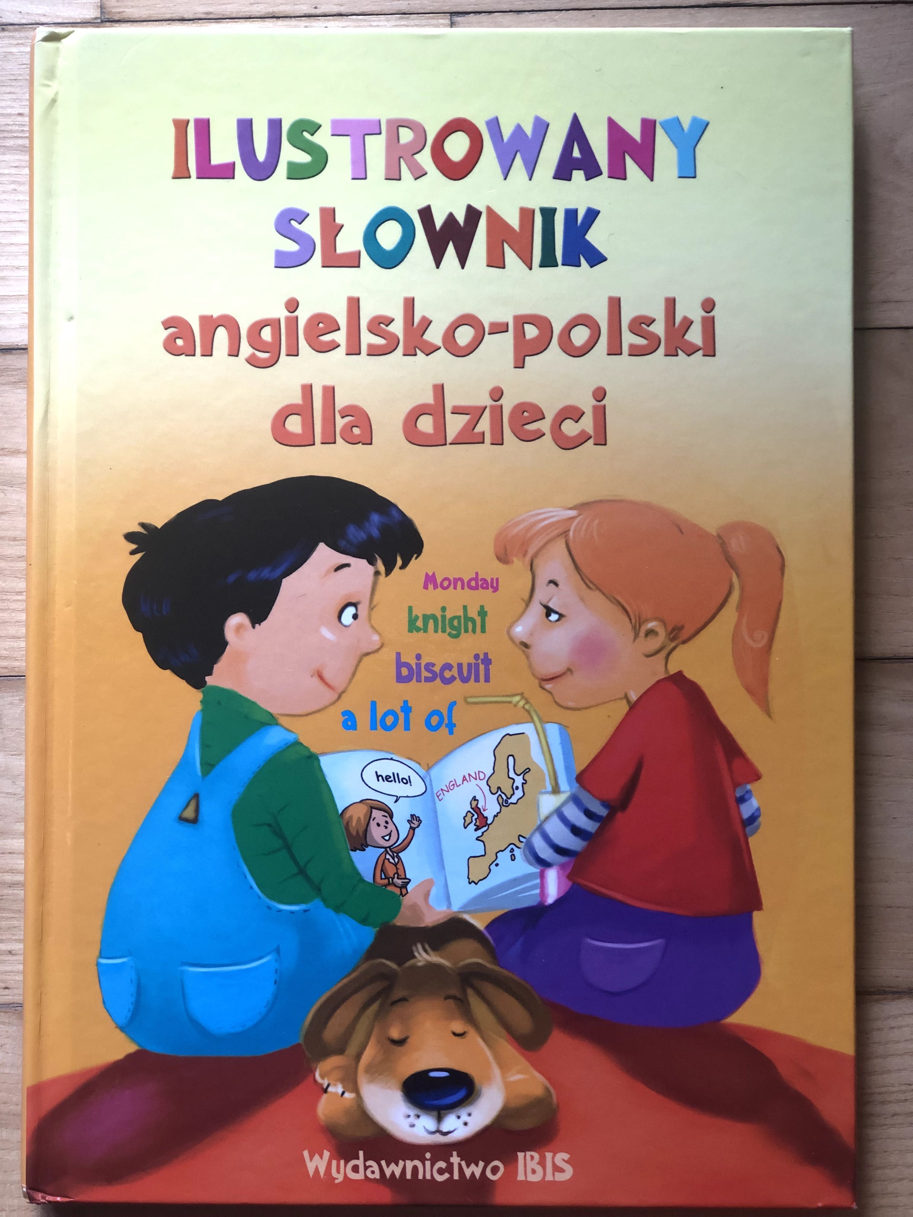 Ilustrowany Słownik angielsko-polski dla dzieci