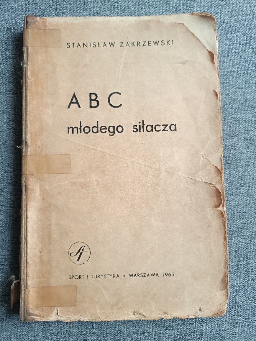 Stanisław Zakrzewski ABC młodego siłacza 1965 rok