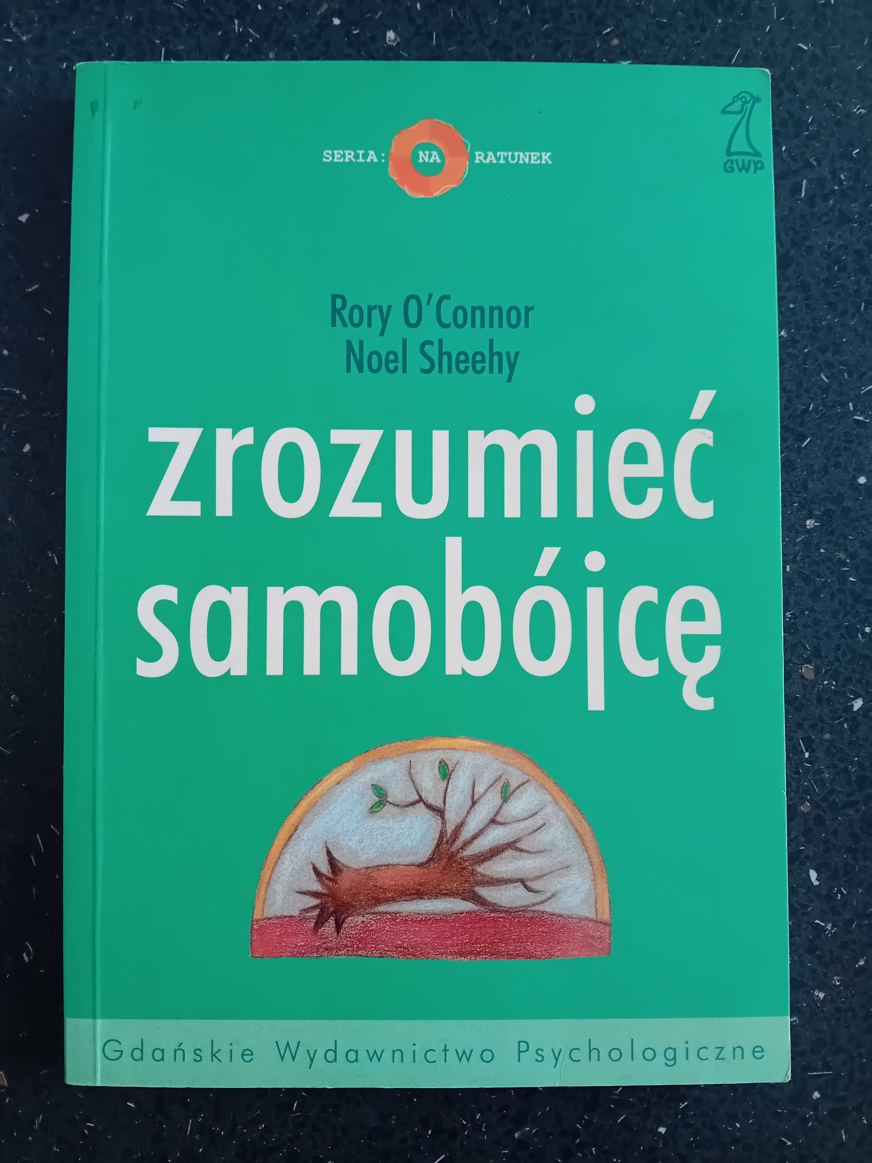 Zrozumieć samobójcę. Sheehy, O'Connor