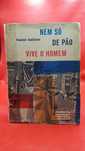 Livro - REF PA4 - Vladimir Dudintsev - Nem só de Pão Vive o Homem