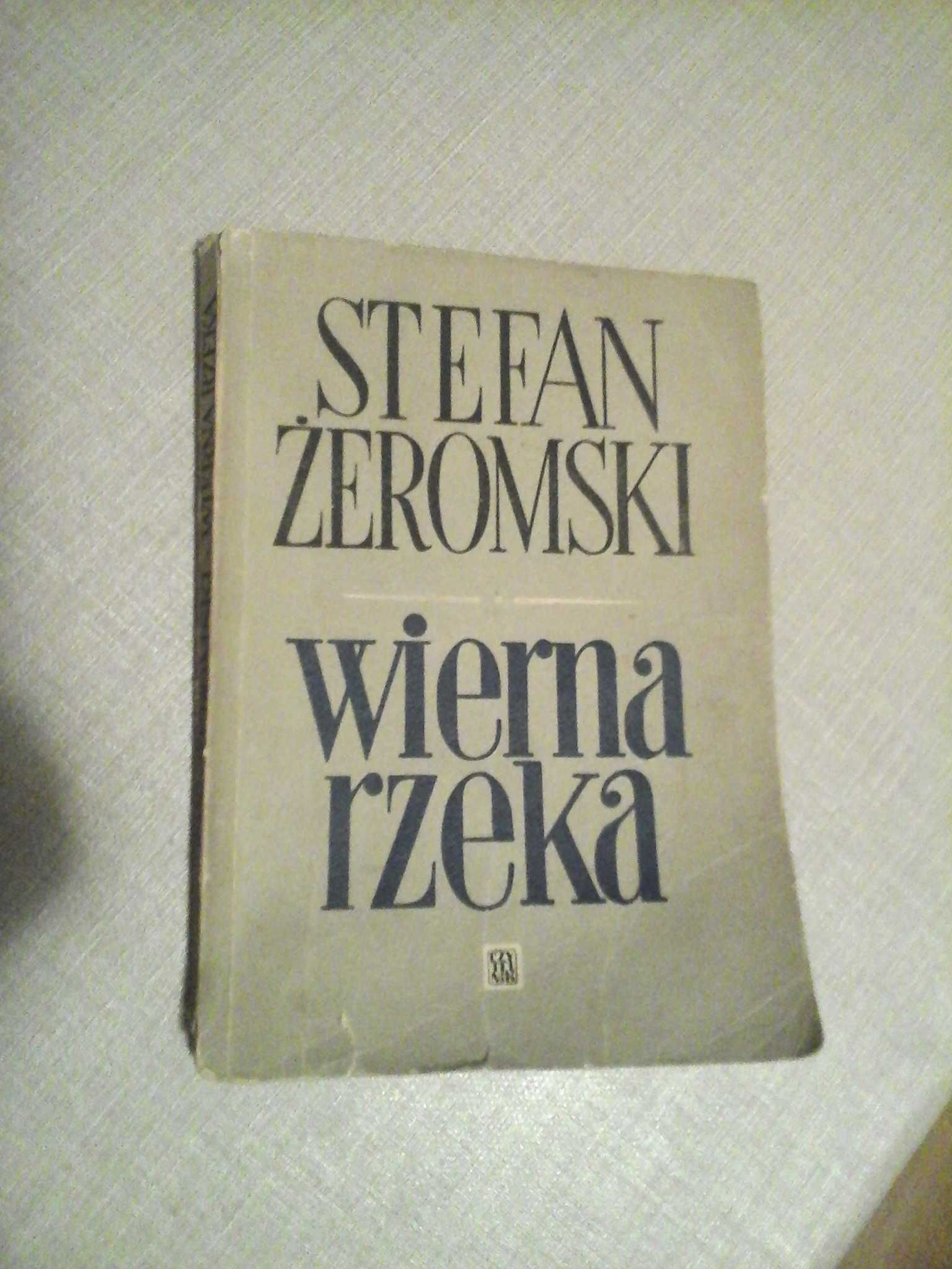 Stefan Żeromski ,Dzieje grzechu, Wierna rzeka, Opowiadania  PRL stare