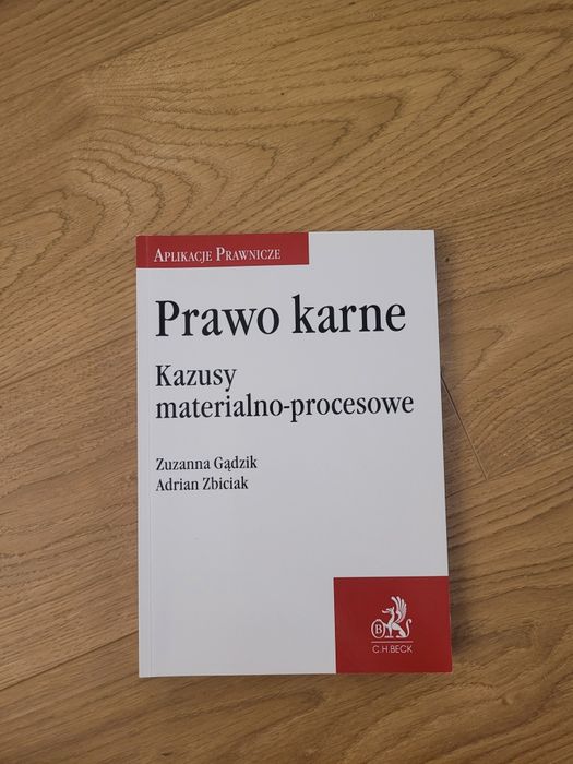 Prawo karne. Kazusy. C.H. Beck Z. Gądzik A. Zbiciak