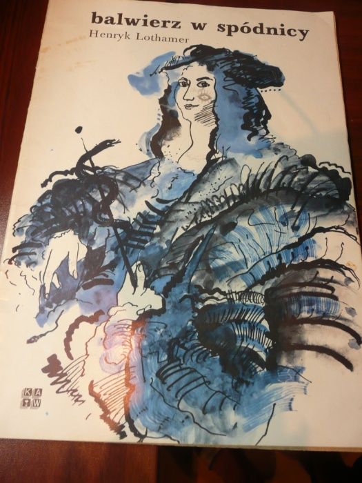 Balwierz w Spódnicy Henryk Lothamer