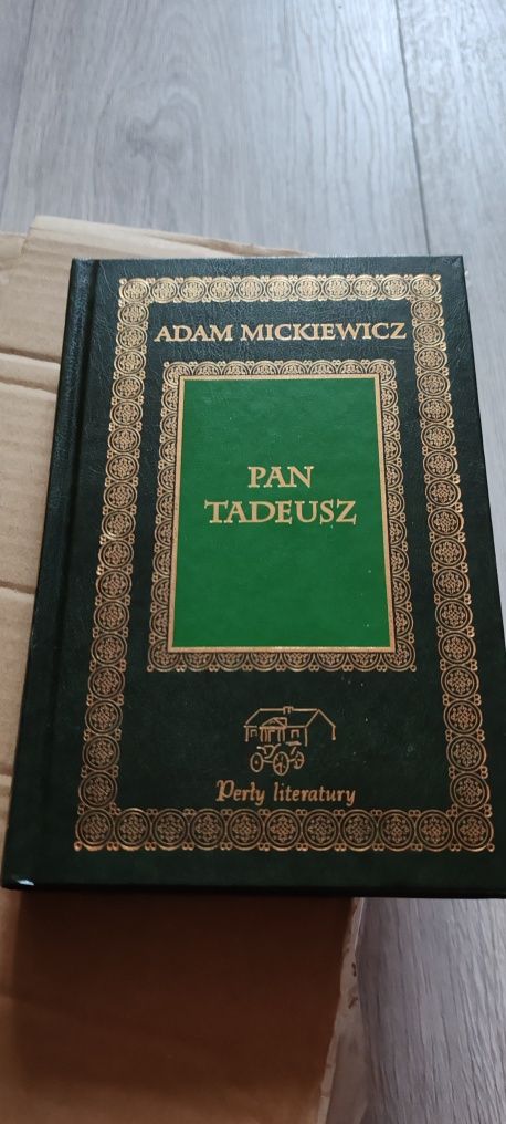 Adam Mickiewicz Pan Tadeusz