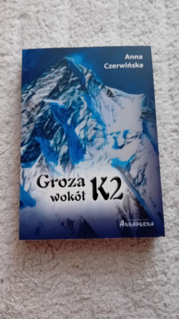 Groza wokół K2. Anna Czerwińska