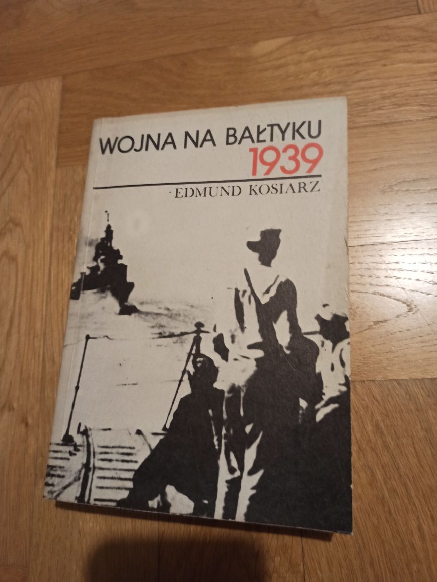 Wojna na Bałtyku 1939 Edmund Kosiarz