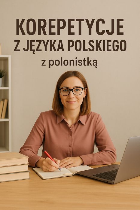 Język polski. Przygotowanie do matury. Korepetycje.
