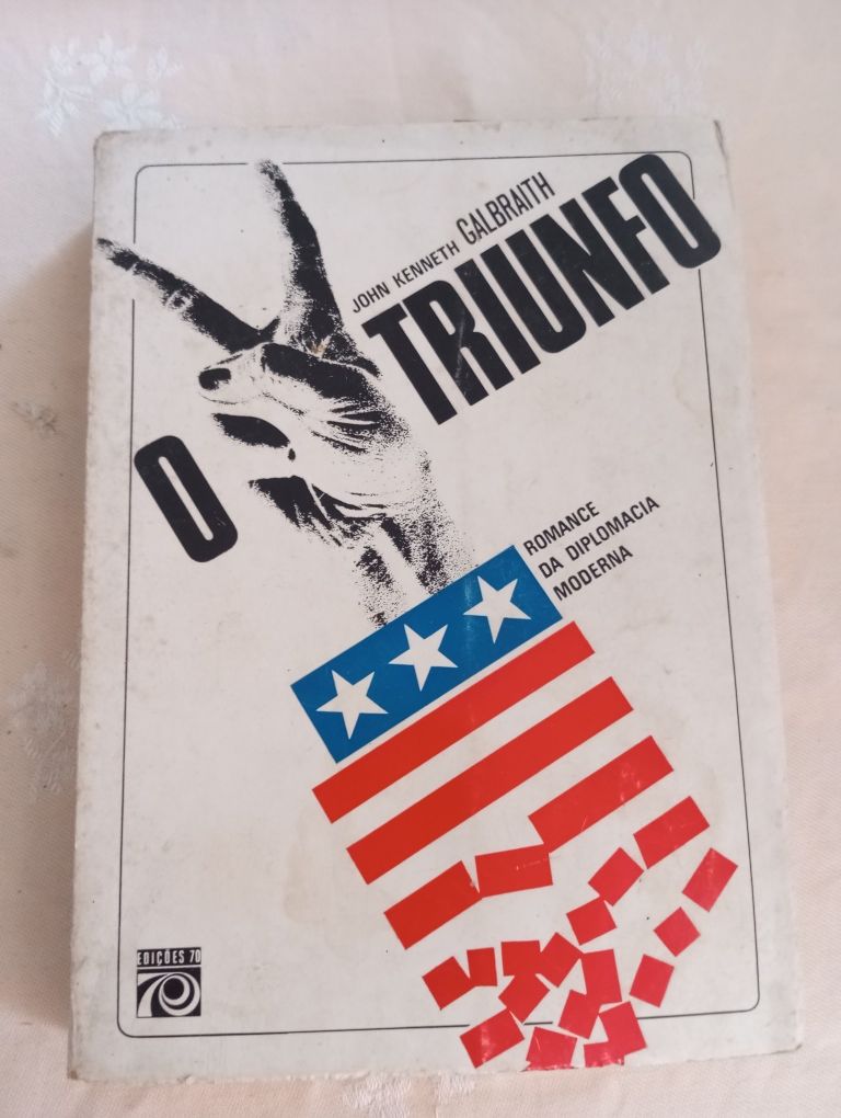 John Kenneth Galbraith - O Triunfo