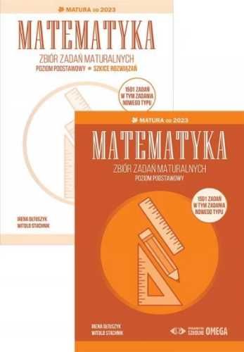 Matura 2023 Zbiór zadań maturalnych Matematyka ZP - Irena Ołtuszyk, W