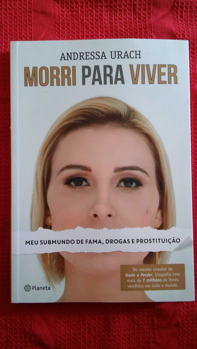 Morri Para Viver: Meu Submundo De Fama, Drogas e .,.  - Portes incluíd