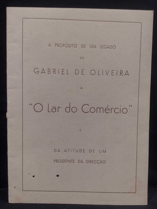 A Propósito de um legado de Gabriel de Oliveira "O Lar do Comércio"