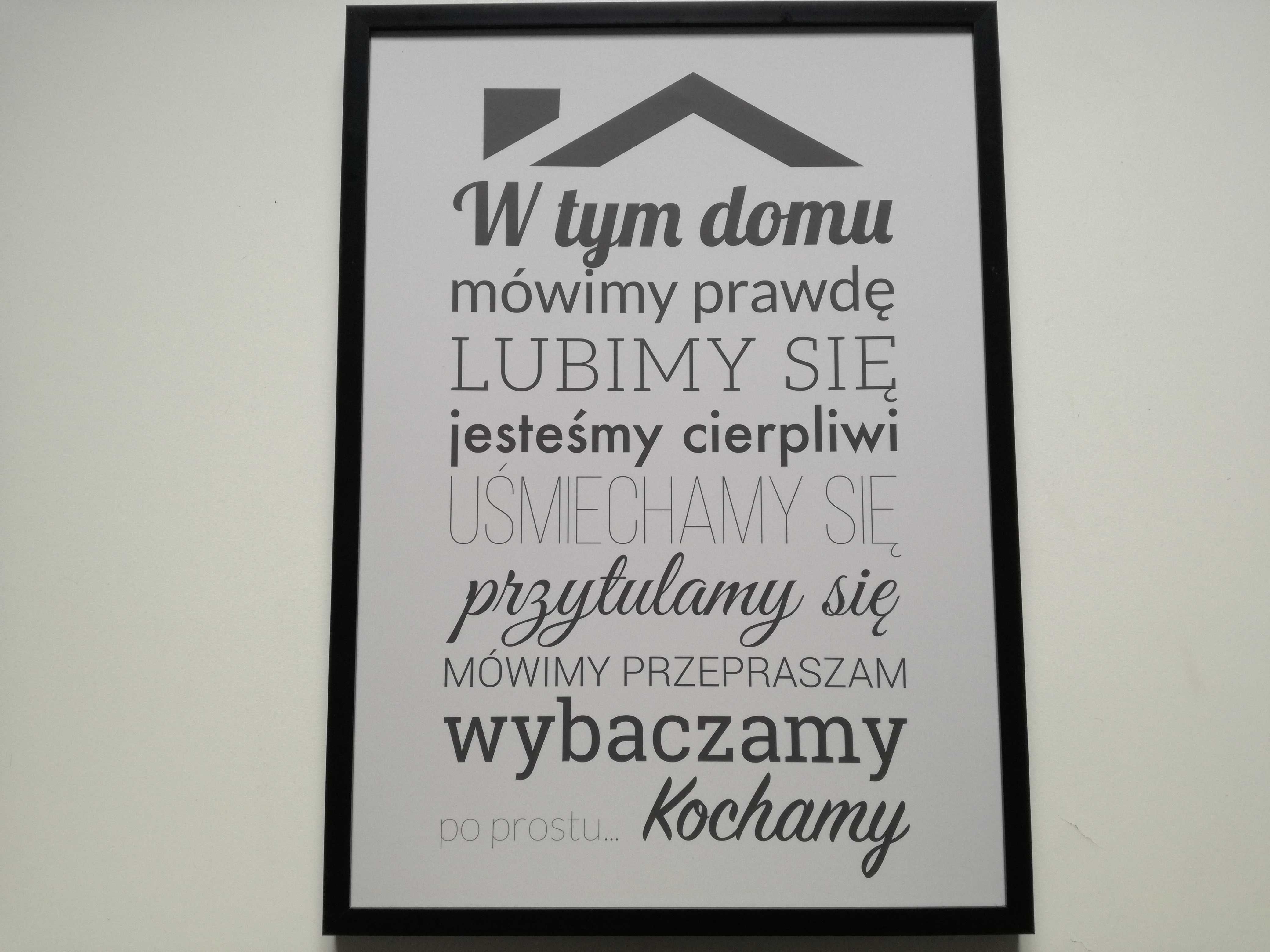 Obraz W tym domu mówimy prawdę, kochamy 50 x 70