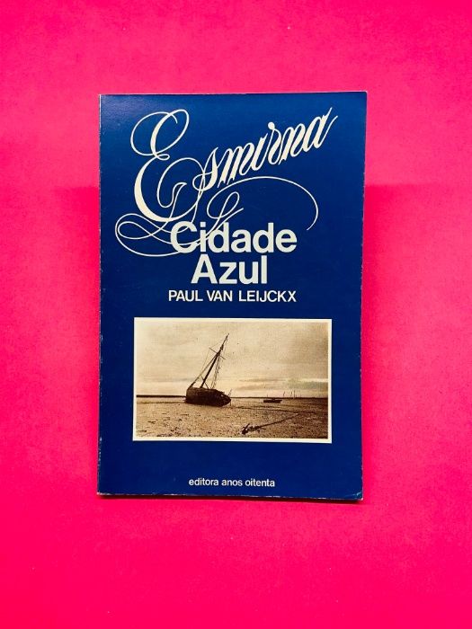 Esmirna, Cidade Azul - Paul Van Leijckx