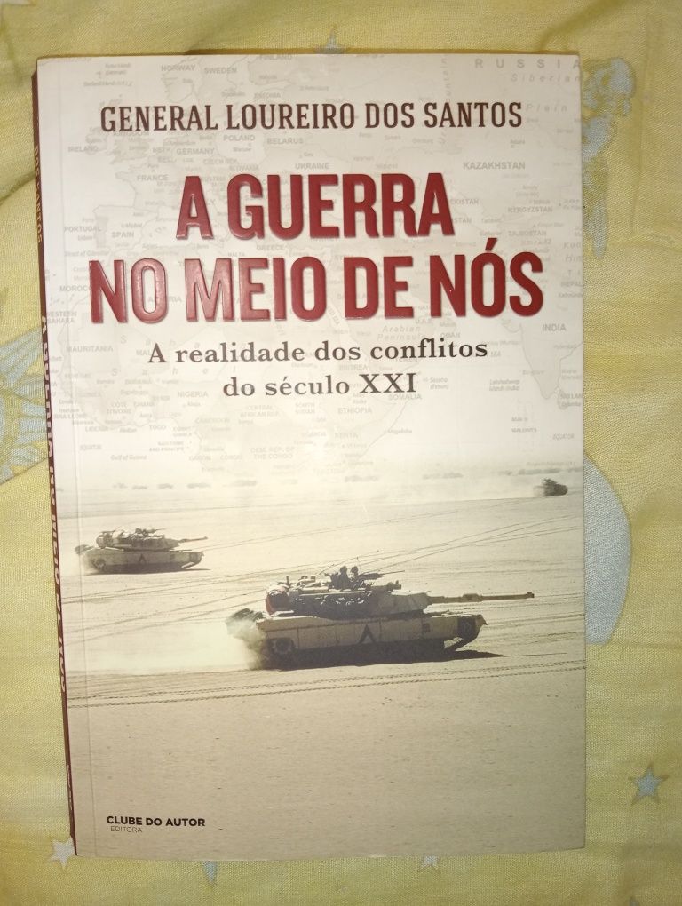 A guerra no meio de nós General Loureiro dos Santos