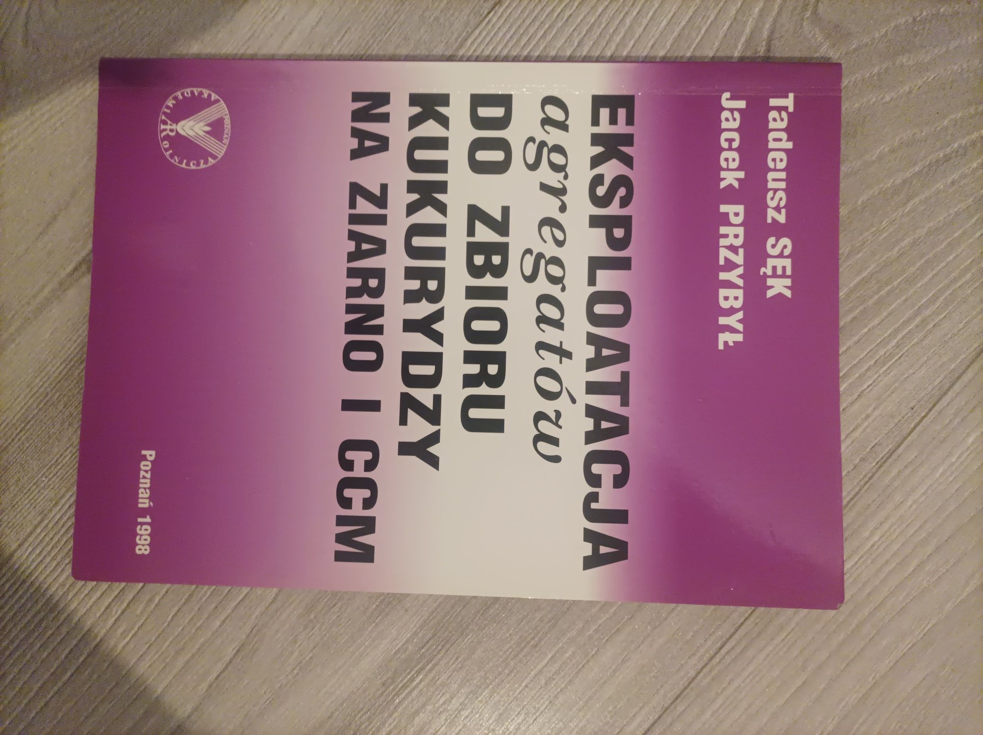 Eksploatacja agregatów do zbioru kukurydzy na ziarno i CCM