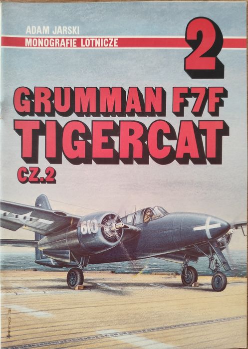 Grumman F7F Tigercat cz.2 Monografie Lotnicze 2