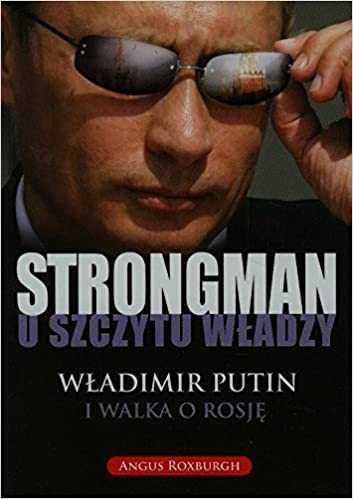 Strongman u szczytu władzy