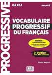 Vocabulaire progressif du. B2/c1.1+cd ed.3 Cle International Claire