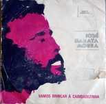 José Barata Moura	- - - - -	Vamos Brincar à Caridadezinha	- - - Single