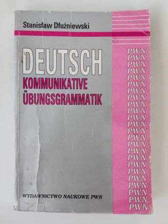 Deutsch Kommunikative Ubungsgrammatik - Stanisław Dłużniewski