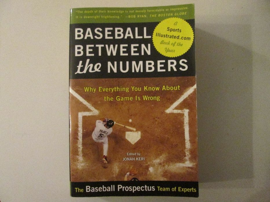 Baseball between the numbers- Jonah Keri