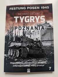 Tygrys z Poznania | Richard Siegert | 2019 książka wojenna militaria