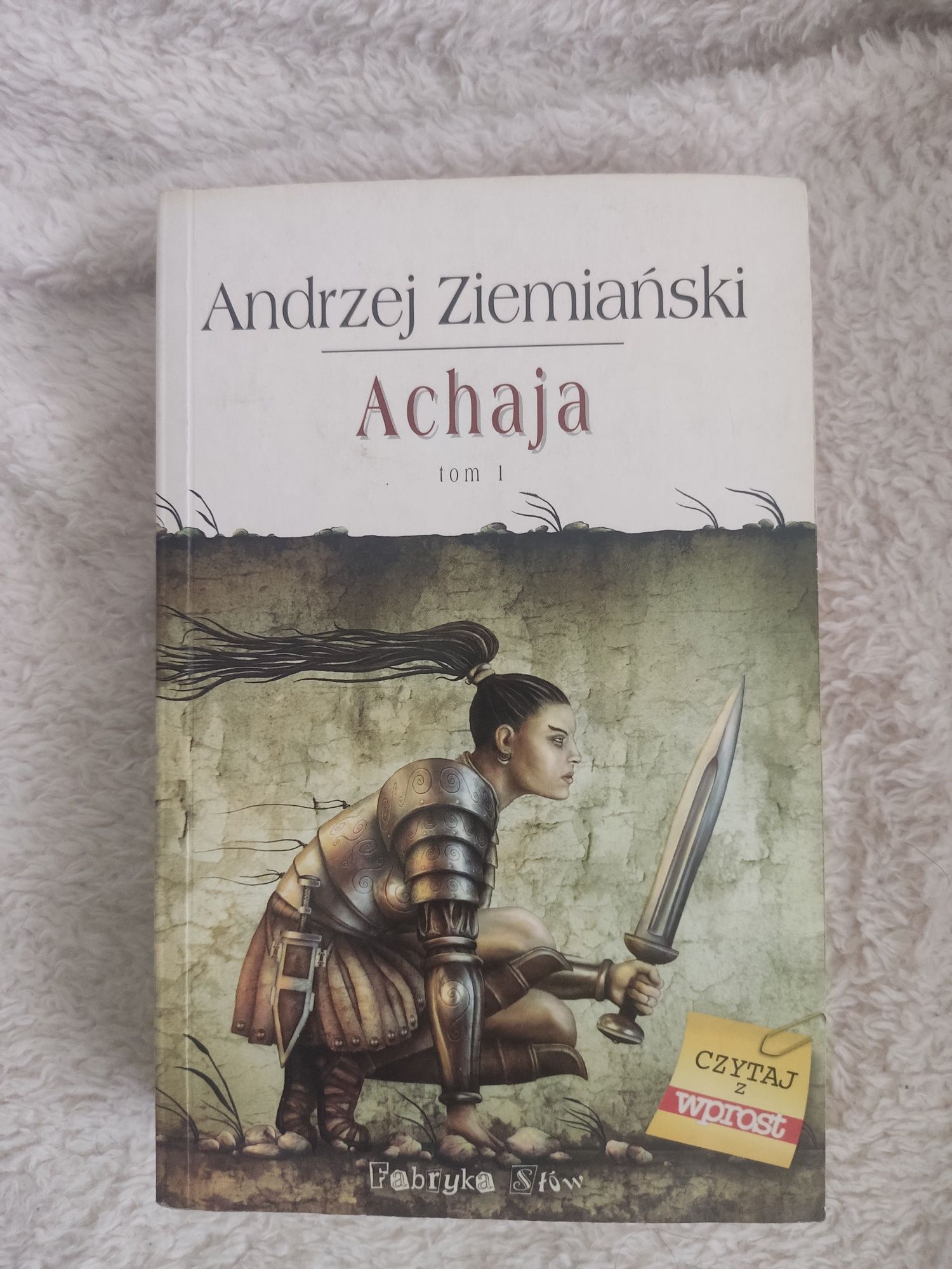 Achaja. Andrzej Ziemiański. Książka tom 1