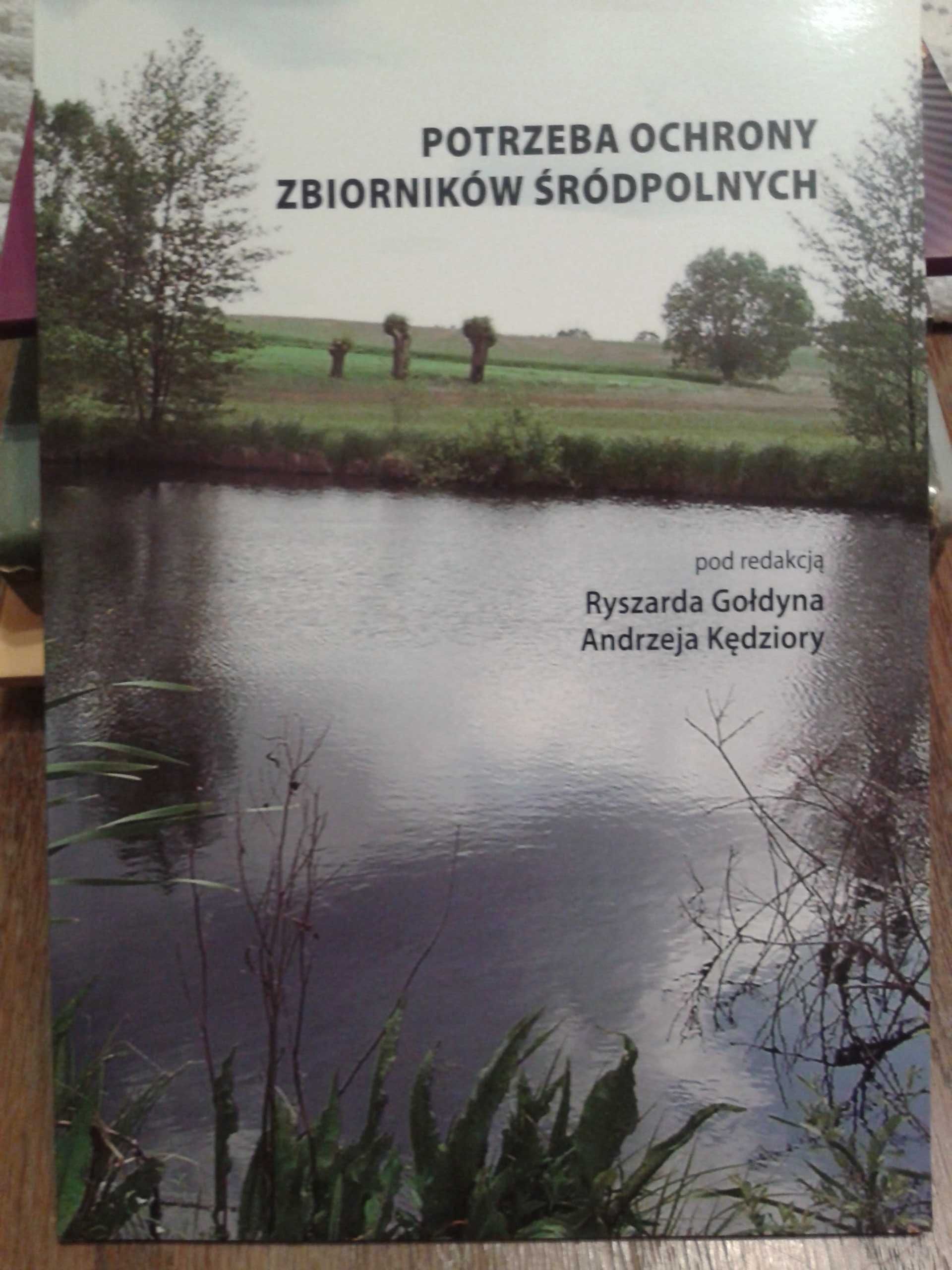 Potrzeba ochrony zbiorników śródpolnych R.Gołdyn A.Kędziora