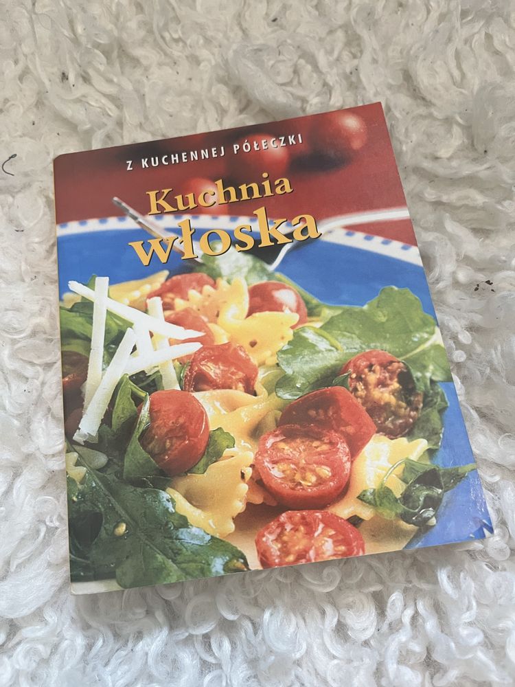 Książka Z kuchennej półeczki „Kuchnia włoska”