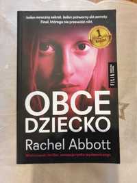 Rachel Abbot - Obce dziecko