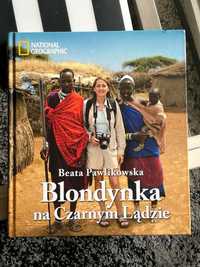 SUPER NA PREZENT Beata Pawlikowska - Blondynka na Czarnym Lądzie